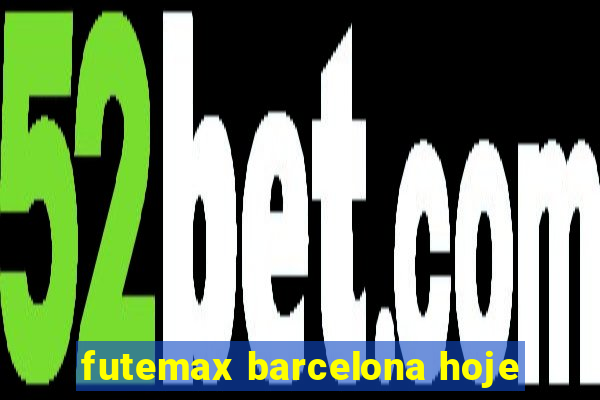 futemax barcelona hoje